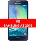 Thay vỏ Samsung A3 2015